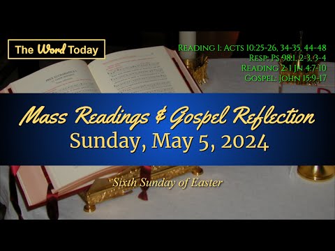 Gospel and Word of the Day – 05 May 2024