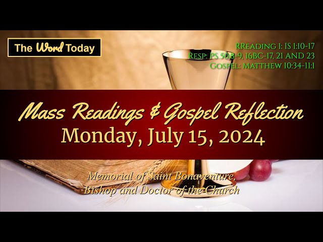 Gospel and Word of the Day – 15 July 2024