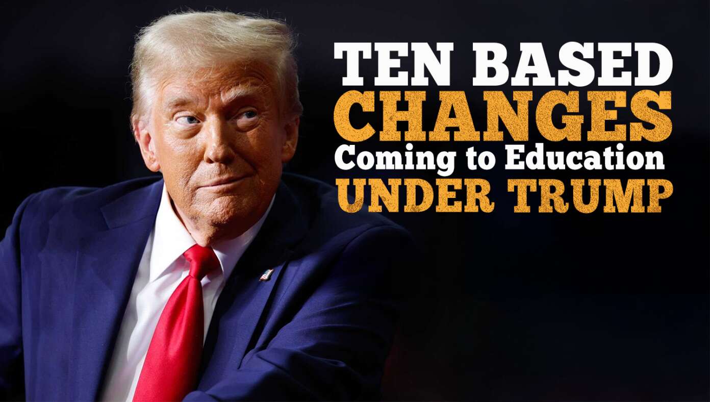 10 Based Changes Coming To Education Under Trump #BabylonBee