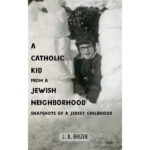 New memoir explores growing up Catholic in a Jewish New Jersey neighborhood #Catholic – How does someone survive childhood in a cramped Cape Cod with ten siblings, a father who could intimidate a grizzly, and a mother with a dangerously sharp sense of humor? Author Joe Brizek answers that question in his riotous new memoir, “A Catholic Kid from a Jewish Neighborhood, Snapshots of a Jersey Childhood” to be released on Amazon on March 26.
Set against the backdrop of the 1960s and ’70s, Brizek’s story is a “cultural exchange program” he never signed up for. Navigating life as a Catholic kid in a predominantly Jewish neighborhood, he balances the chaos of a sibling swarm large enough to field a football team with the daily tightrope walk of faith, fear, and adolescence.

Click here to subscribe to our weekly newsletter.

Told through a series of vivid, youth-tinted snapshots, the memoir captures the swings from hilarity to heartbreak. Brizek wanders the wilderness of juvenile insecurity, ultimately finding his footing before stumbling across the high school graduation finish line.
“If you’ve ever been part of a big family or survived adolescence with your sanity intact, this book is the best family reunion you never knew you needed,” says Brizek.
Joe Brizek’s debut memoir offers a nostalgic yet honest look at the neighborhoods and families that shape us.
&nbsp;